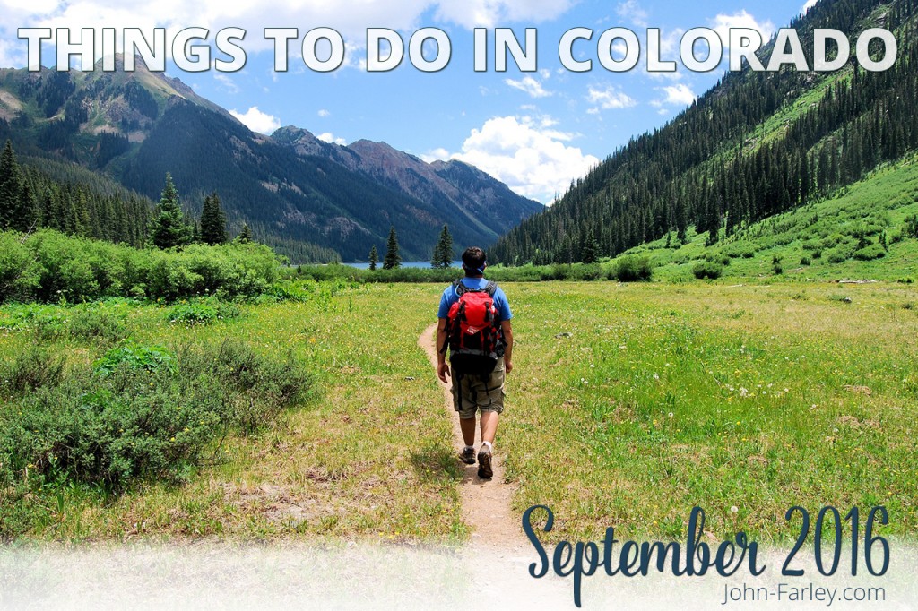 September 2016 Colorado Events | John-Farley.com