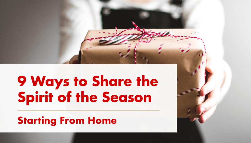 9 Ways to Share the Spirit of the Season