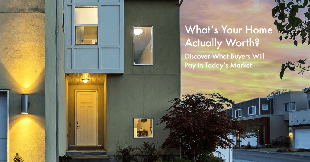 What's Your Home Actually Worth? | Farley Boulder Real Estate