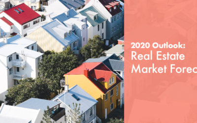 2020 Outlook: Real Estate Market Forecast